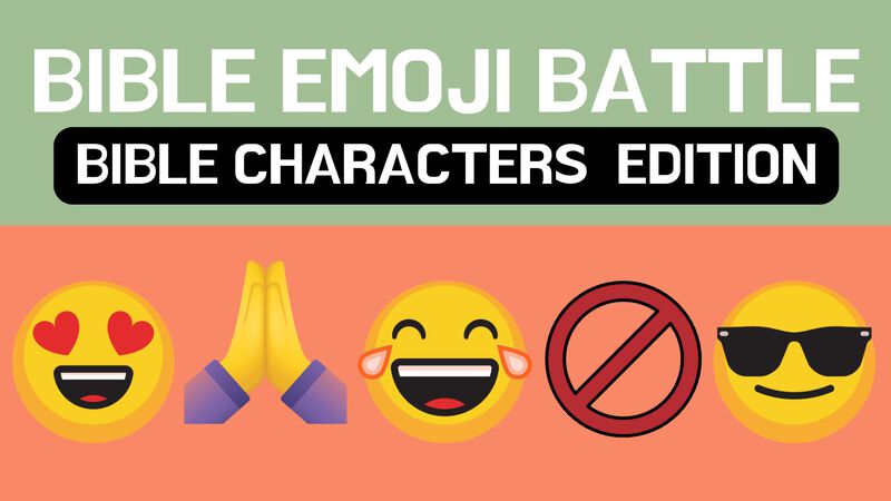 Bible Emoji Battle: Bible Character Edition
